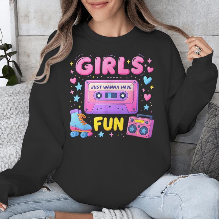 Old School Memory Girls Just Wanna Have Fun Artwork Unisex Sweatshirt Old School Memory Girls Just Wanna Have Fun Artwork Unisex Sweatshirt