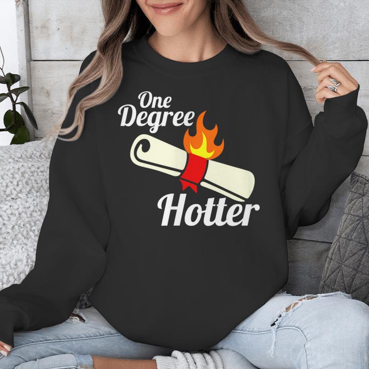 One Degree Hotter GraduationShirt For College Grads Unisex Sweatshirt