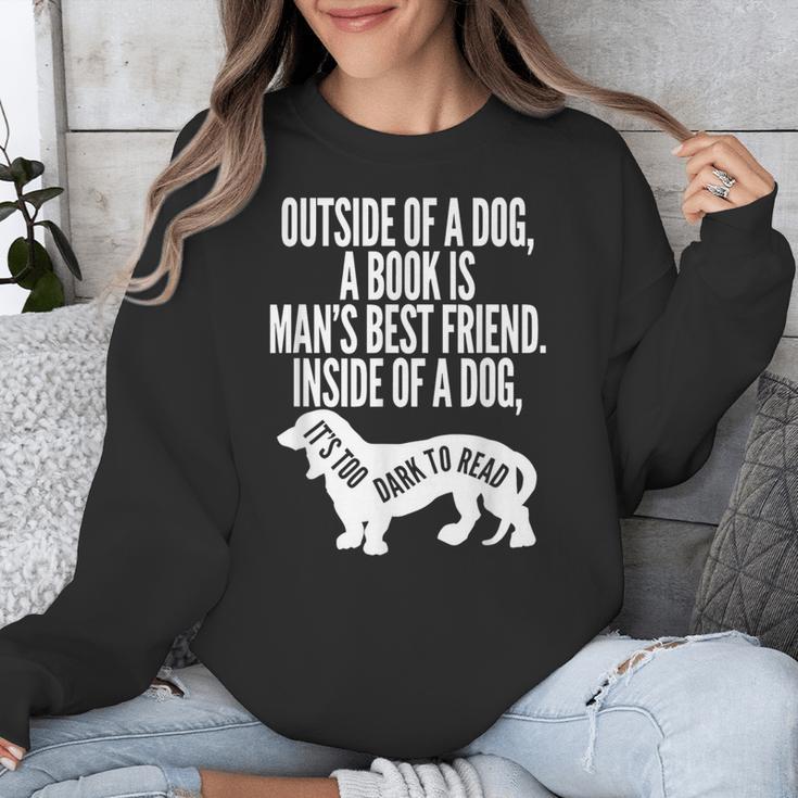 Outside Of A Dog A Book Is Man's Best Friend Apparel Unisex Sweatshirt