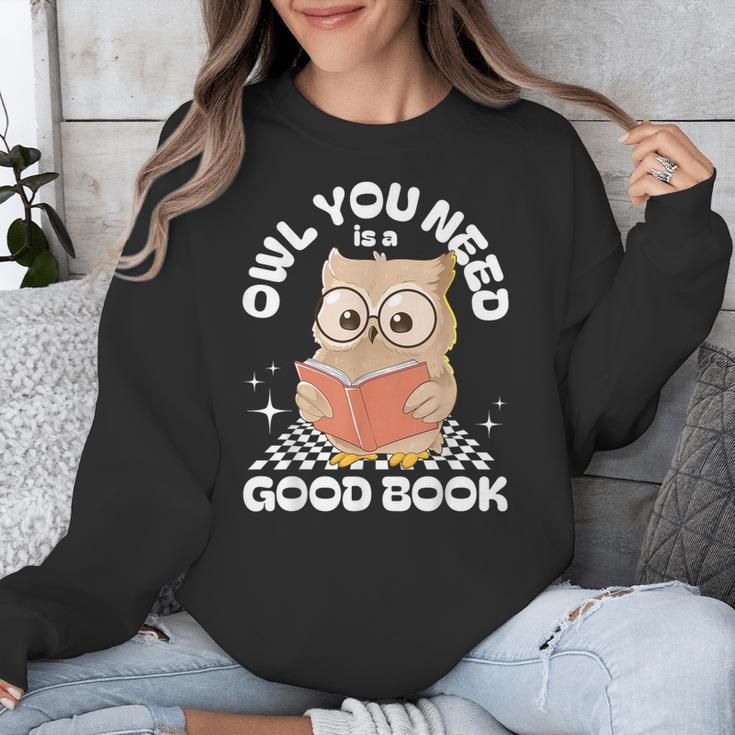 Owl You Need Is A Good Book Teacher Librarian Reading Unisex Sweatshirt
