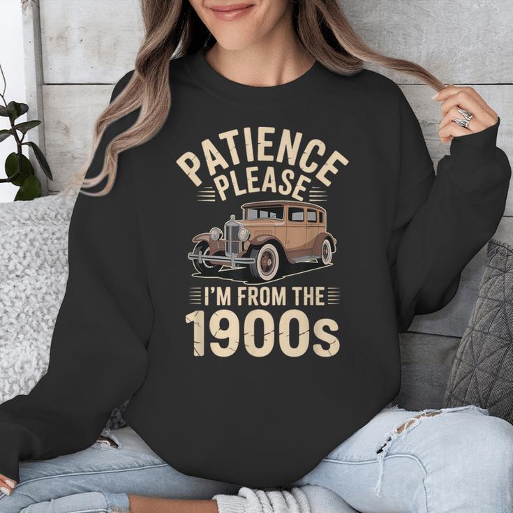 Patience Please I'm From The 1900s Old Car Unisex Sweatshirt Patience Please I'm From The 1900s Old Car Unisex Sweatshirt