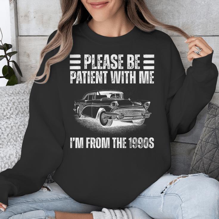 Be Patient With Me I'm From The 1900s Fathers Day Unisex Sweatshirt