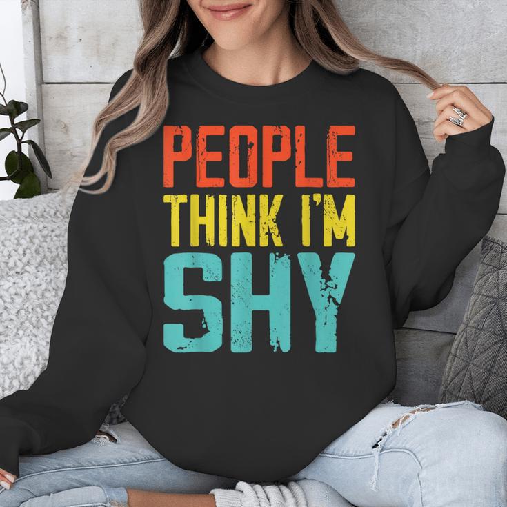 People Think I'm Shy I Introvert Unisex Sweatshirt