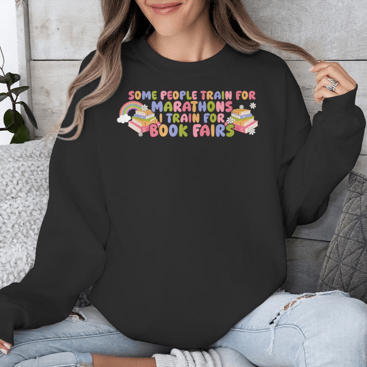 Some People Train For Marathons I Train For Book Fairs Unisex Sweatshirt