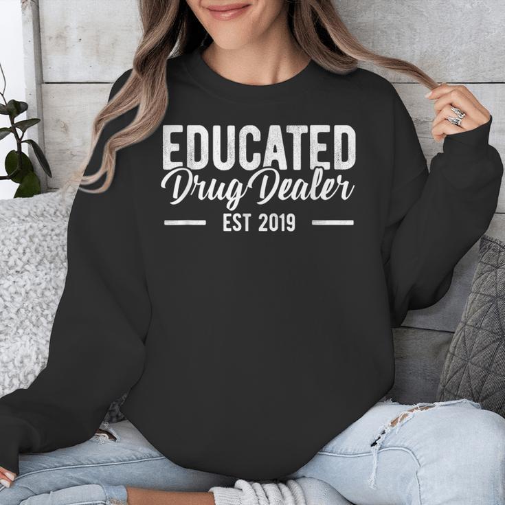 Pharmacy Graduation 2019 Pharmacist Educated Drug Dealer Unisex Sweatshirt
