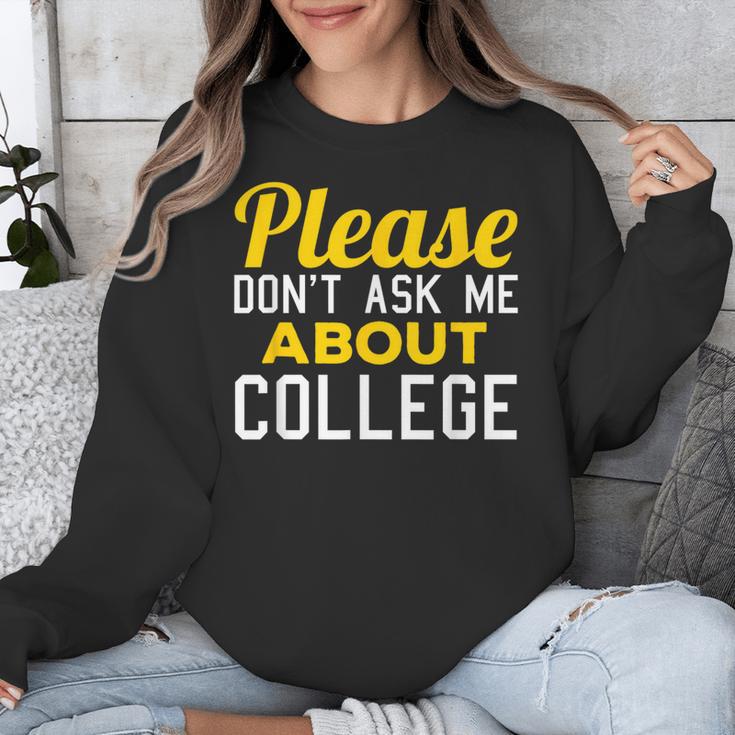 Please Don't Ask Me About College Graduation Tee T-Shirt Unisex Sweatshirt