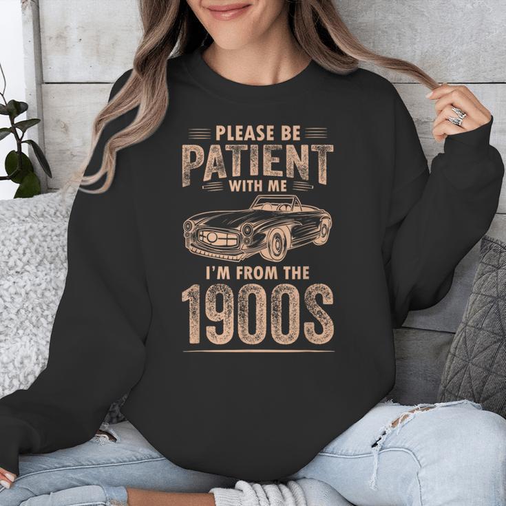 Please Be Patient With Me I'm From The 1900s Car Vintage Unisex Sweatshirt Please Be Patient With Me I'm From The 1900s Car Vintage Unisex Sweatshirt