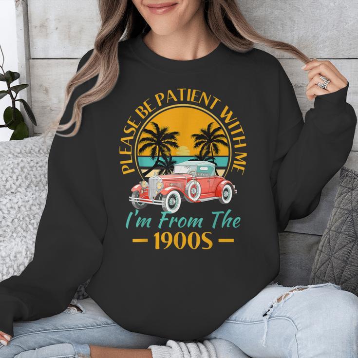 Please Be Patient With Me I'm From The 1900s Classic Car Unisex Sweatshirt