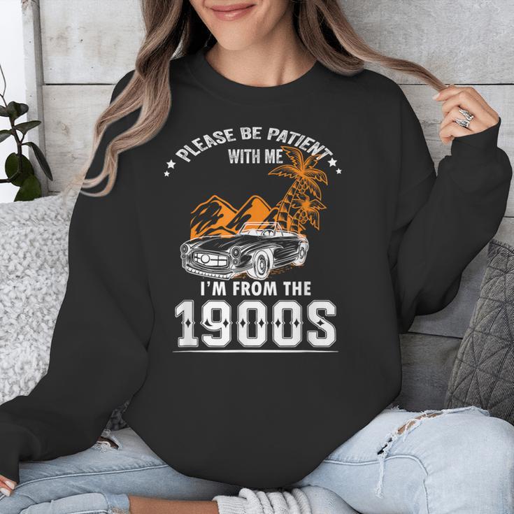 Please Be Patient I'm From The 1900s Classic Car Unisex Sweatshirt