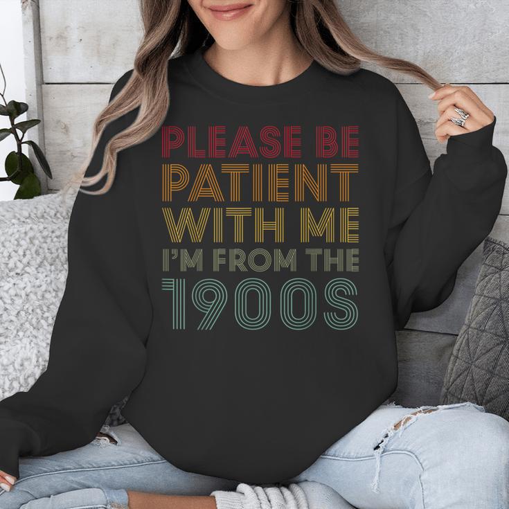 Please Be Patient With Me I'm From The 1900s Classic Retro Unisex Sweatshirt