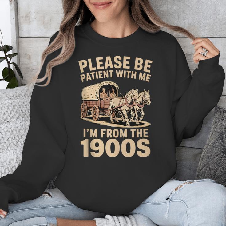 Please Be Patient With My I'm From The 1900s Classic Unisex Sweatshirt Please Be Patient With My I'm From The 1900s Classic Unisex Sweatshirt