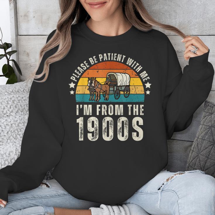 Please Be Patient With Me I'm From The 1900s Father's Day Unisex Sweatshirt Please Be Patient With Me I'm From The 1900s Father's Day Unisex Sweatshirt