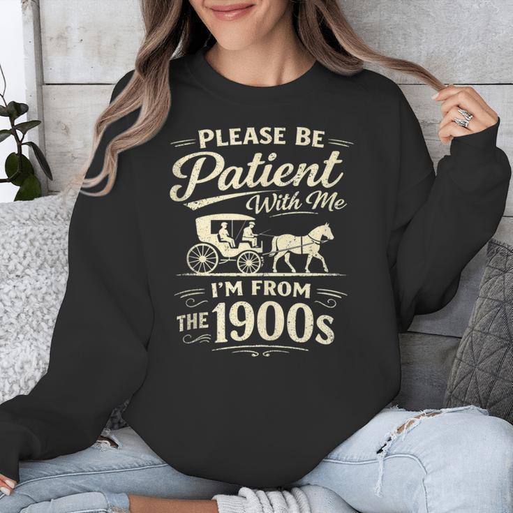 Please Be Patient With Me I'm From The 1900s Retro Unisex Sweatshirt