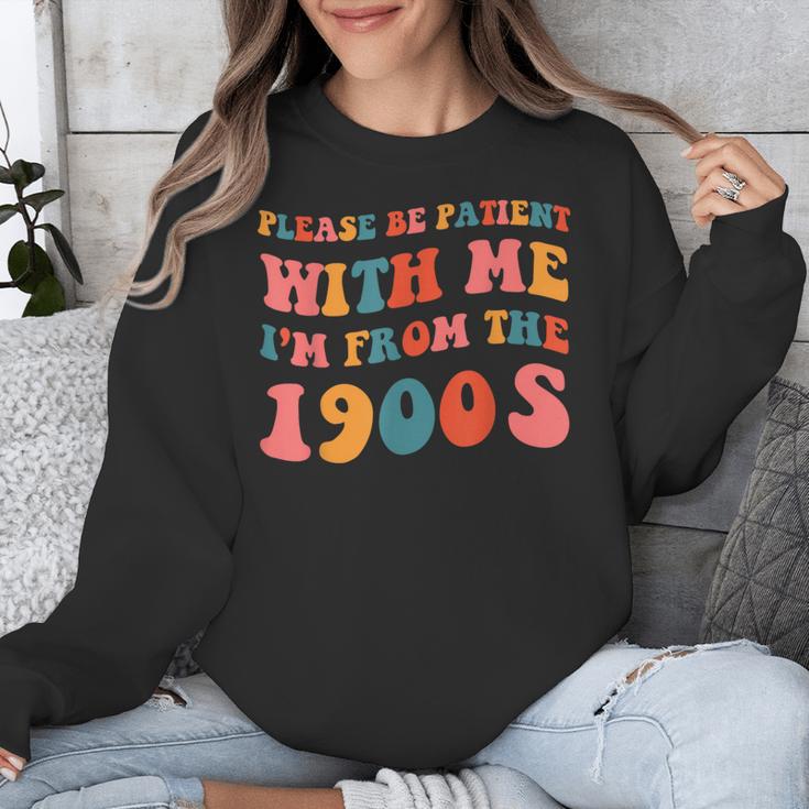 Please Be Patient With Me I'm From The 1900s Trendy Boho Unisex Sweatshirt Please Be Patient With Me I'm From The 1900s Trendy Boho Unisex Sweatshirt