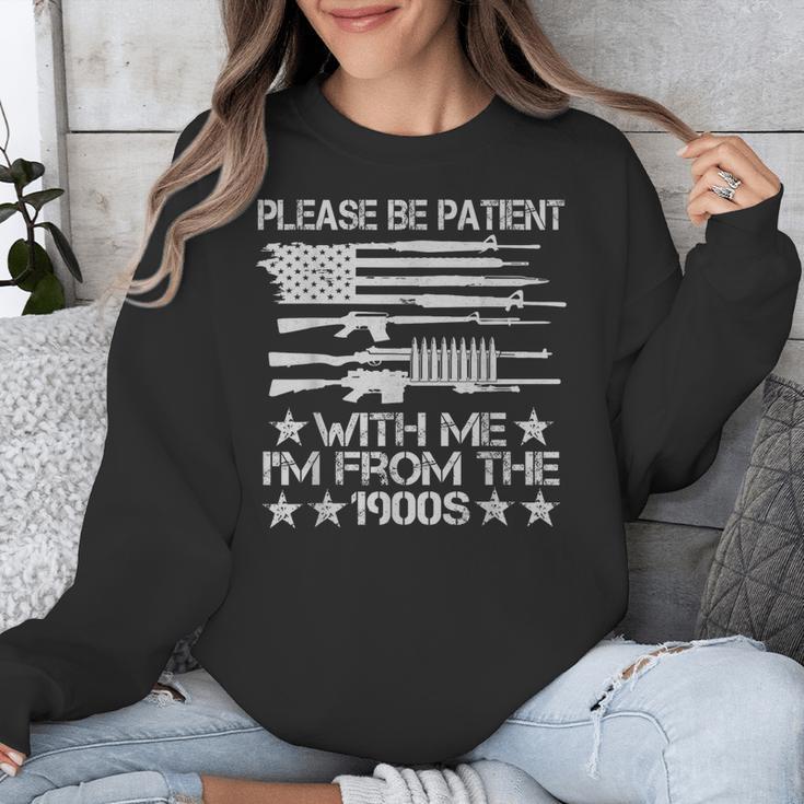 Please Be Patient With Me I'm From The 1900s USA Flag Guns Unisex Sweatshirt Please Be Patient With Me I'm From The 1900s USA Flag Guns Unisex Sweatshirt