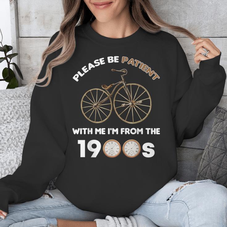 Please Be Patient With Me I'm From The 1900s Vantage Unisex Sweatshirt Please Be Patient With Me I'm From The 1900s Vantage Unisex Sweatshirt