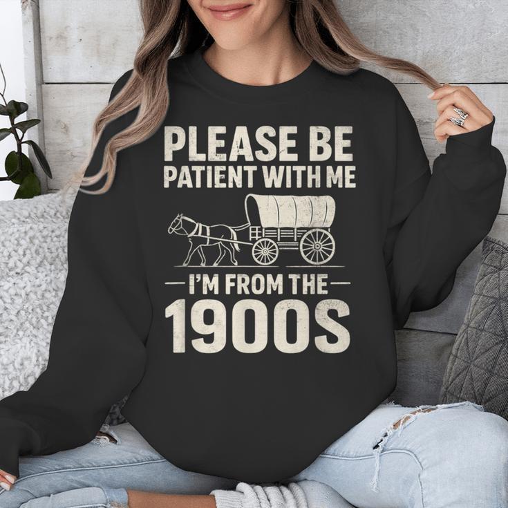 Please Be Patient I'm From The 1900s Vintage Old-Timer Unisex Sweatshirt