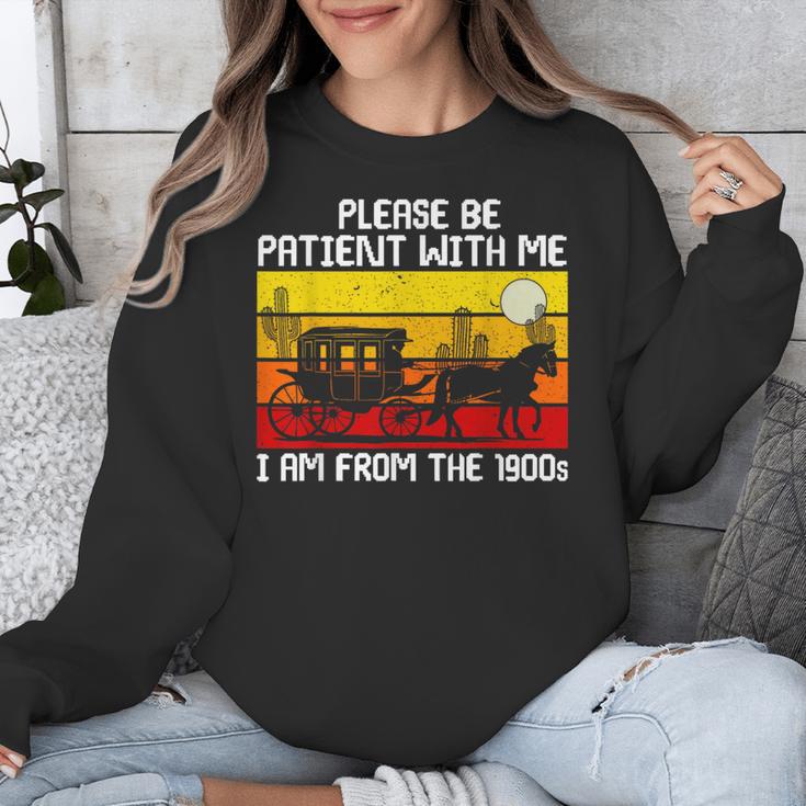 Please Be Patient With Me I'm From The 1900s Vintage Sun Set Unisex Sweatshirt