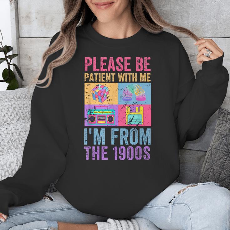 Please Be Patient With Me I'm From The 1900s Vintage 1900s Unisex Sweatshirt