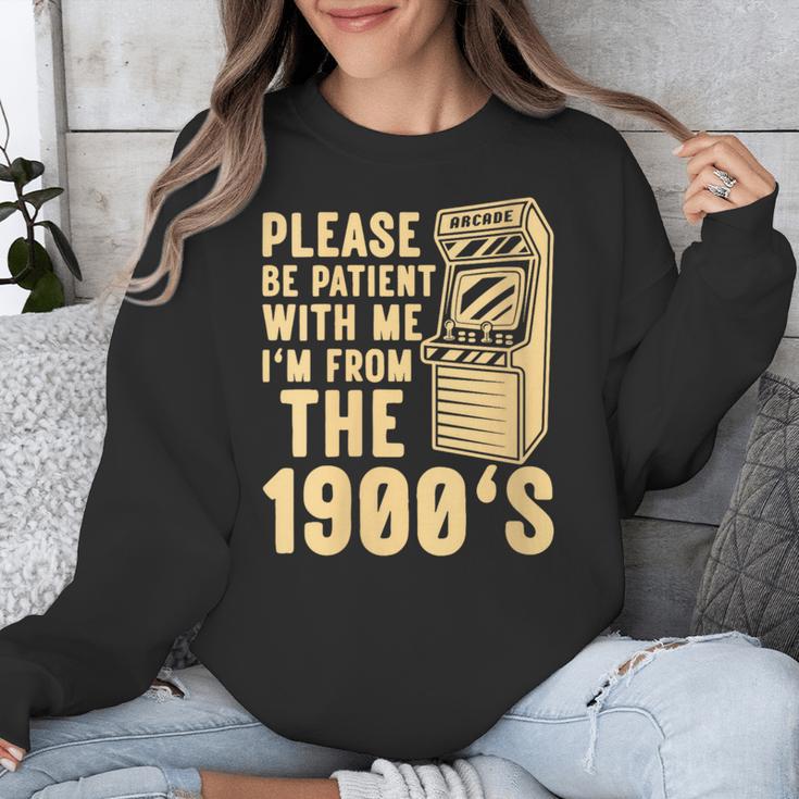 Please Be Patient With Me I'm From The 1900s Womens Shirt Unisex Sweatshirt Please Be Patient With Me I'm From The 1900s Womens Shirt Unisex Sweatshirt