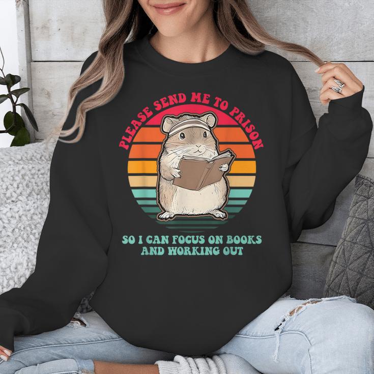 Please Send Me To Prison So I Can Focus On Books Unisex Sweatshirt