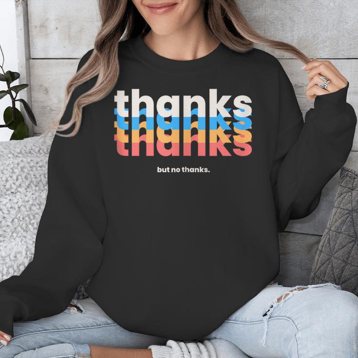 Polite Introvert Thanks But No Thanks Retro Graphic Unisex Sweatshirt