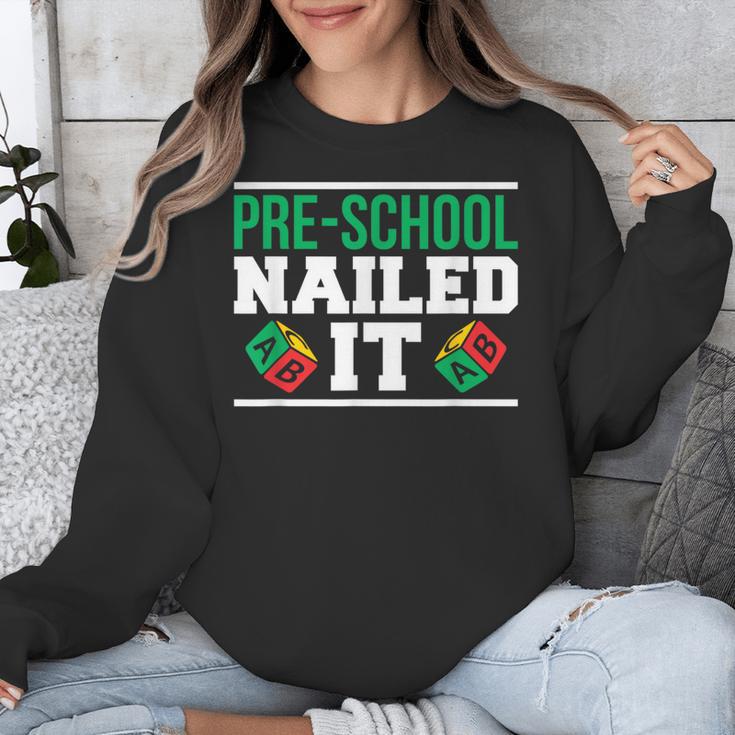 Pre-School Nailed It Shirt GraduationShirt Unisex Sweatshirt