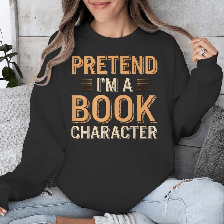 Pretend I'm A Book Character Unisex Sweatshirt