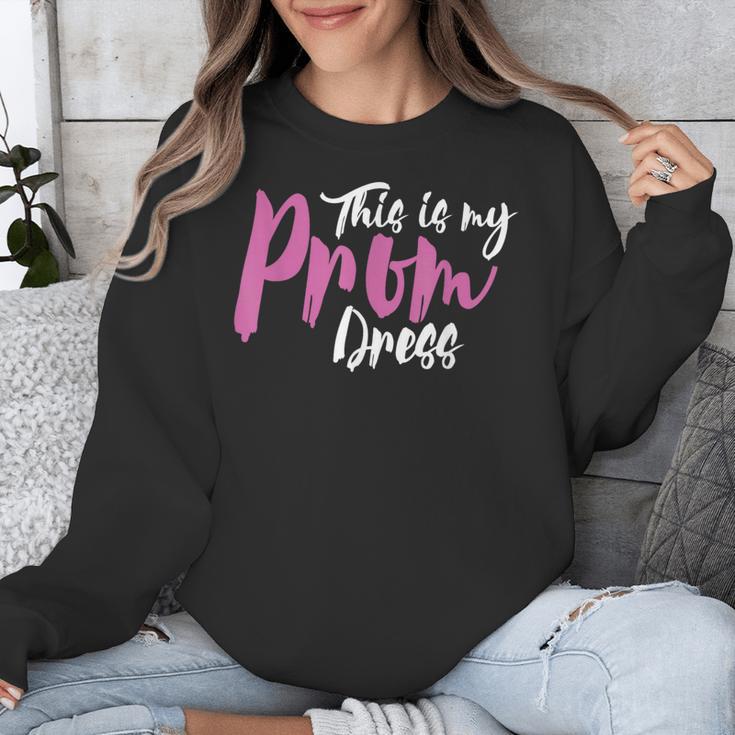 This Is My Prom Dress Shirt Senior Graduation Cute Tee Unisex Sweatshirt