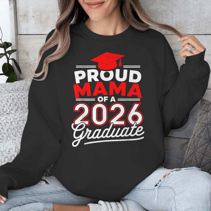 Proud Mama Of A 2026 Graduate Class Of 2026 Mom Graduation Unisex Sweatshirt