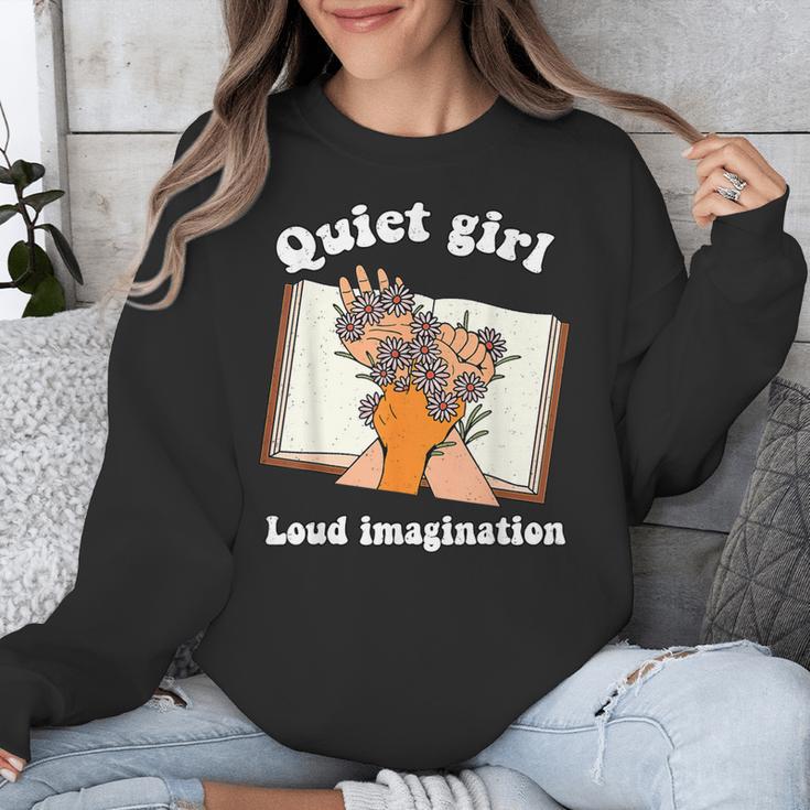 Quiet Girl Loud Imagination Book Lover Bookworm Reader Unisex Sweatshirt