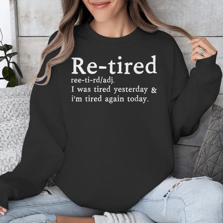 Re-Tired Definition Introverts I Was Tired Yesterday Unisex Sweatshirt Re-Tired Definition Introverts I Was Tired Yesterday Unisex Sweatshirt