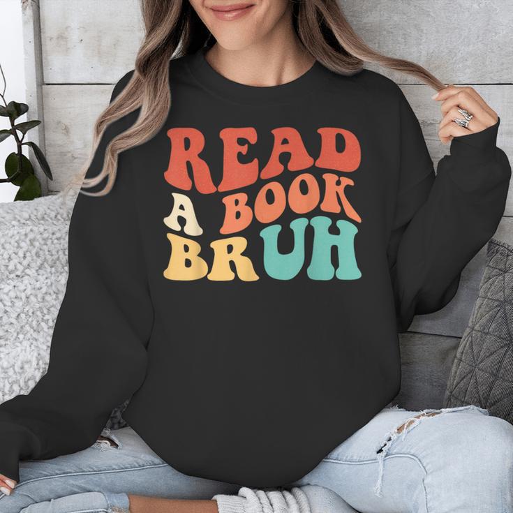 Read A Book Bruh Read Reading Librarian Boys Teen Kids Unisex Sweatshirt