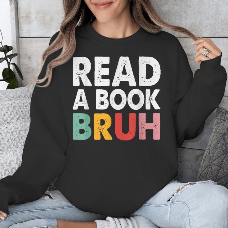 Read A Book Bruh Teacher Unisex Sweatshirt