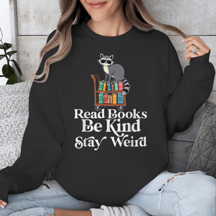 Read Book Be Kind Stay Weird Book Reader Lover Bookworm Unisex Sweatshirt Read Book Be Kind Stay Weird Book Reader Lover Bookworm Unisex Sweatshirt