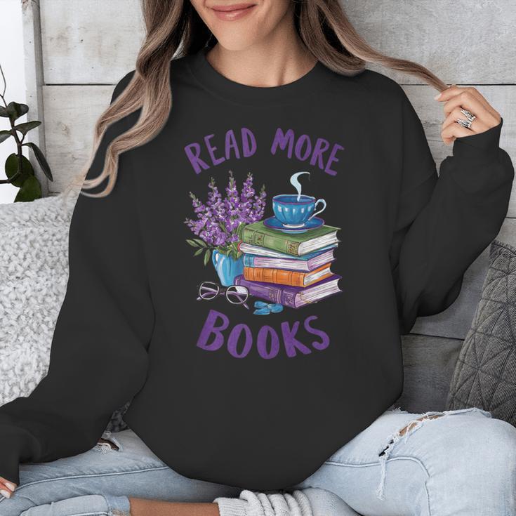 Read More Books Floral Book Reader Art Reading Lover Quote Unisex Sweatshirt
