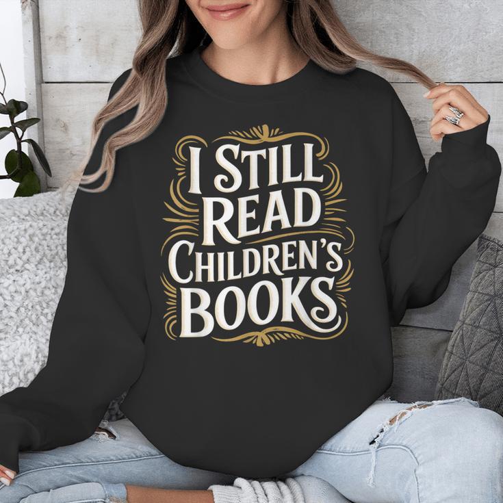 I Still Read Childrens Books First Day Of School Kid Reading Unisex Sweatshirt