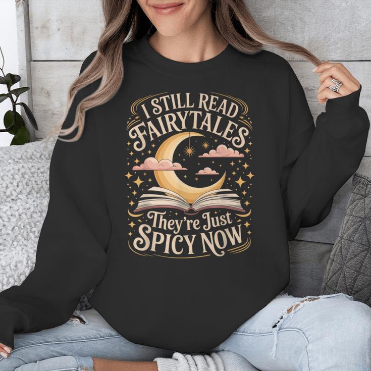 I Still Read Fairytales For Book Lovers At Bedtime Nostalgia Unisex Sweatshirt I Still Read Fairytales For Book Lovers At Bedtime Nostalgia Unisex Sweatshirt