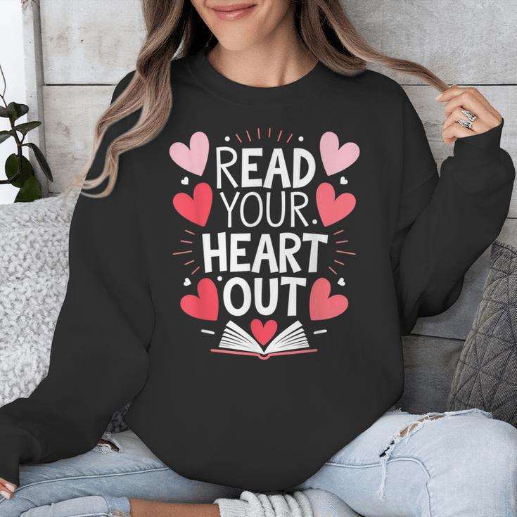 Read Your Heart Out Teacher Reading Book Love Valentines Day Unisex Sweatshirt