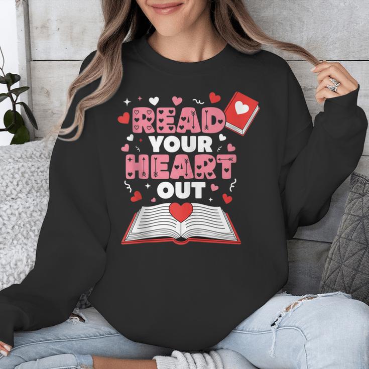 Read Your Heart Out Valentines Day Reading Book Kids Teacher Unisex Sweatshirt