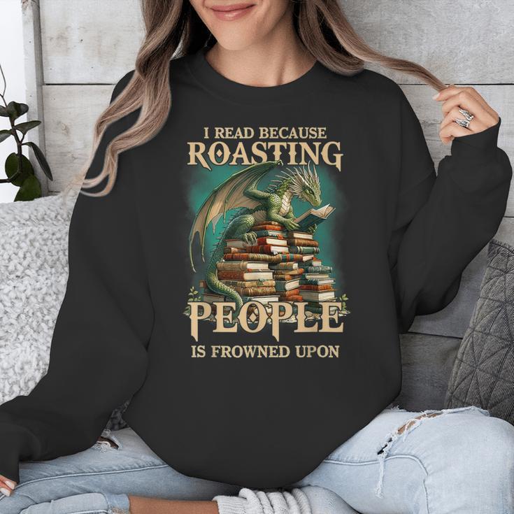 I Read Because Roasting People Is Frowned Upon Dragon Book Unisex Sweatshirt I Read Because Roasting People Is Frowned Upon Dragon Book Unisex Sweatshirt