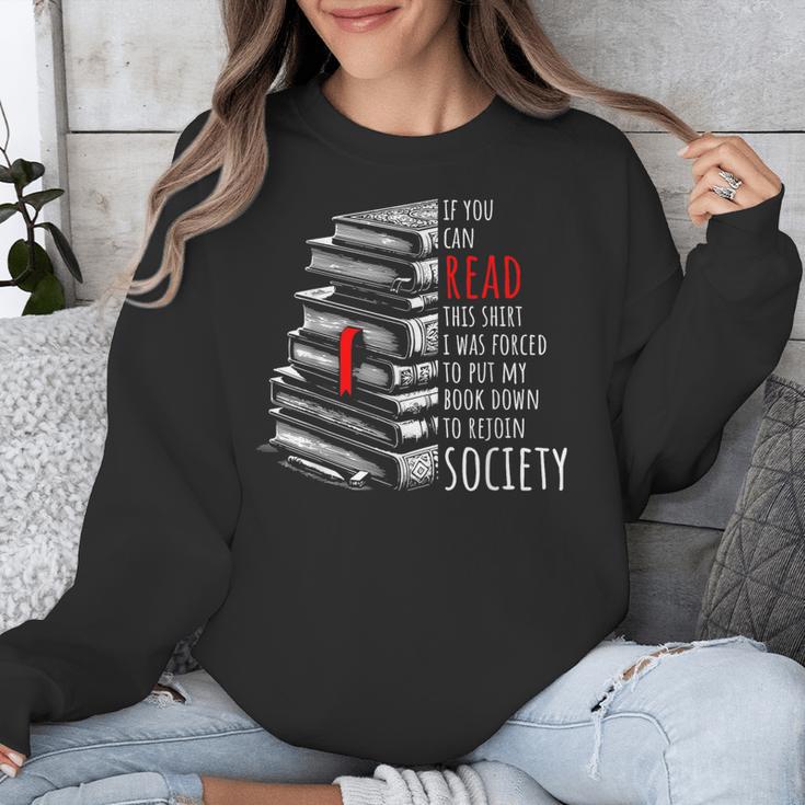 If You Can Read This Shirt I Was Forced To Put My Book Down Unisex Sweatshirt If You Can Read This Shirt I Was Forced To Put My Book Down Unisex Sweatshirt