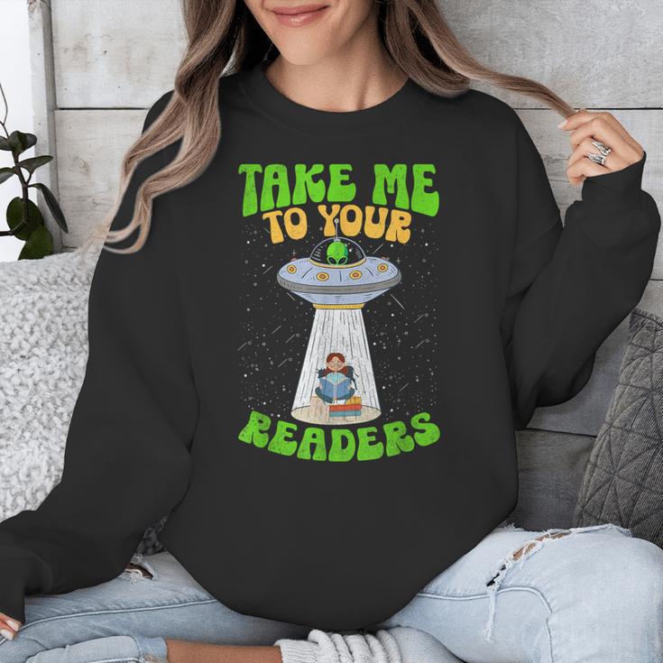 Take Me To Your Readers Alien Book Reading Bookaholic Unisex Sweatshirt
