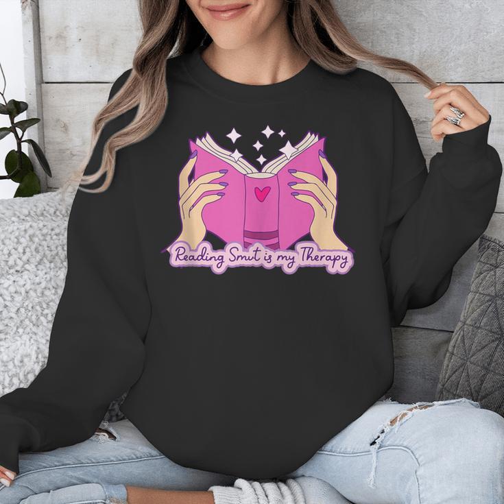Reading Smut Is My Therapy Romance Book Reader Humor Unisex Sweatshirt Reading Smut Is My Therapy Romance Book Reader Humor Unisex Sweatshirt