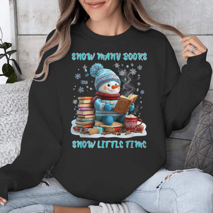 Reading Snow So Many Books Christmas Snow Little Time Unisex Sweatshirt