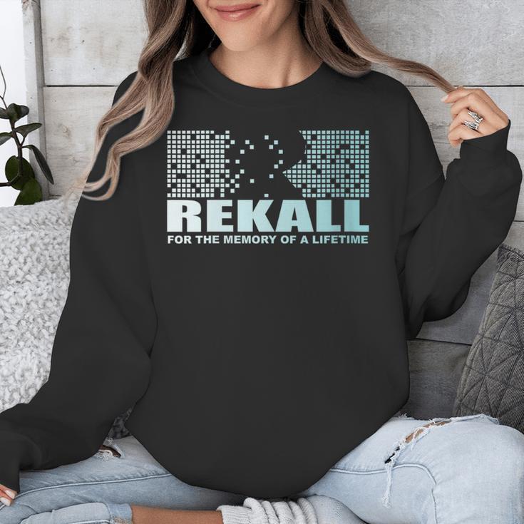 Rekall For The Memory Of a Lifetime Unisex Sweatshirt Rekall For The Memory Of a Lifetime Unisex Sweatshirt