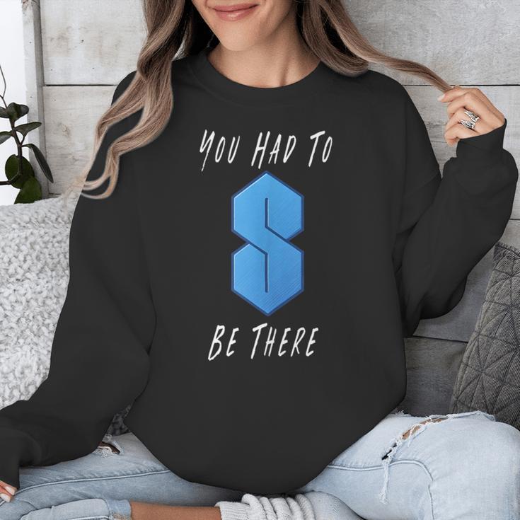 You Had To Be There S Nostalgia Unisex Sweatshirt