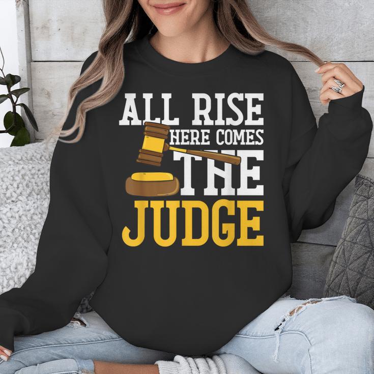All Rise Here Comes The Judge Lawyer Graduation Quote Unisex Sweatshirt