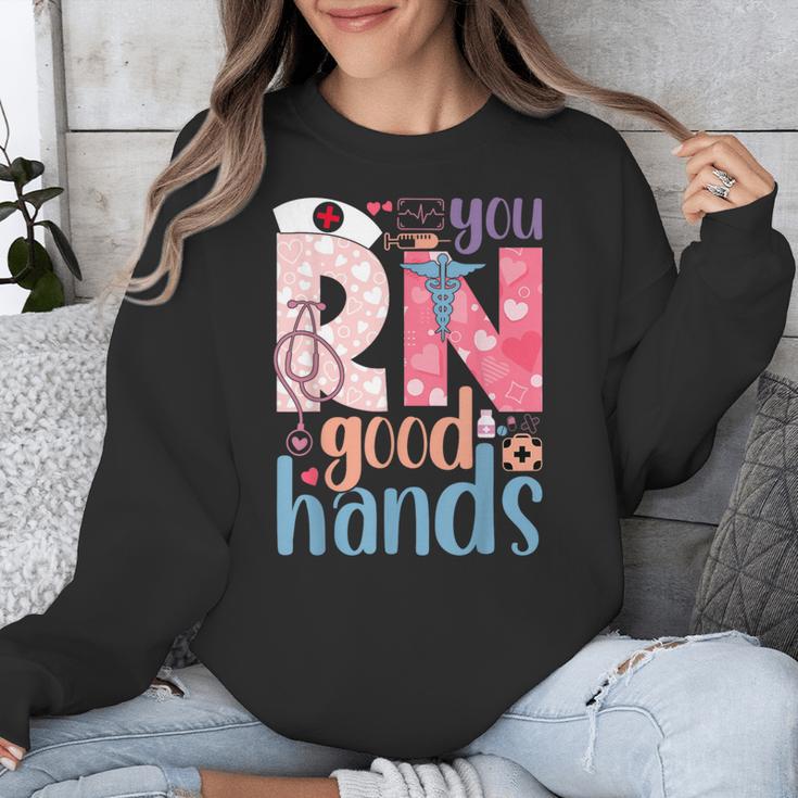 You RN Good Hands Cute Nurse Nursing Student Graduation Unisex Sweatshirt