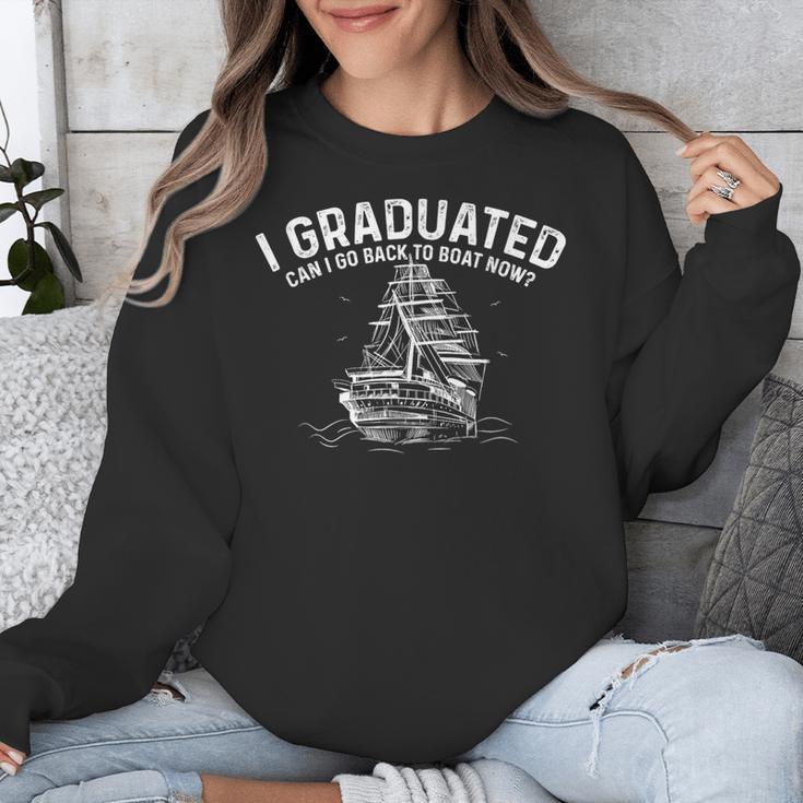 Sailor I Graduated Can I Go Back To Boat Now Graduation Unisex Sweatshirt
